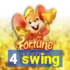 4 swing